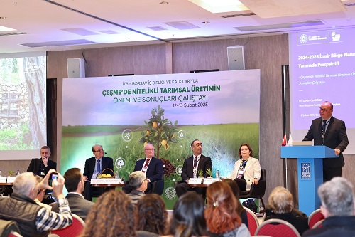 Çeşme’de Nitelikli Tarımsal Üretimin Önemi ve Sonuçları Çalıştayı sona erdi