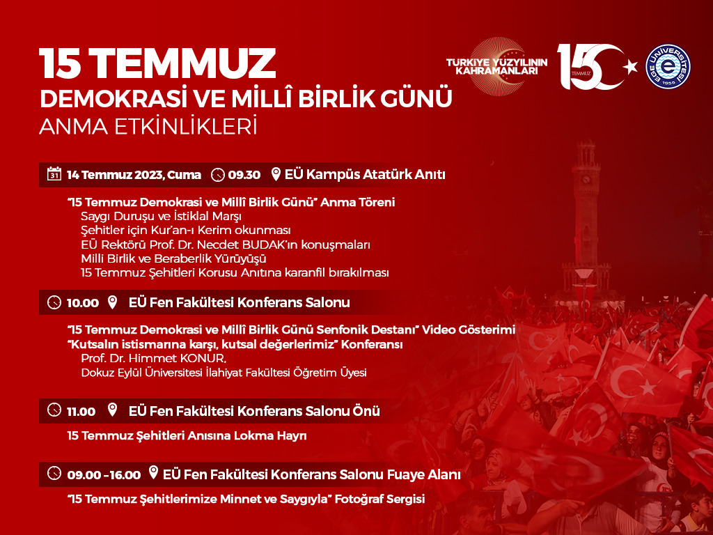 15 Temmuz şehitleri Ege Üniversitesinde bir dizi etkinlikle anılacak