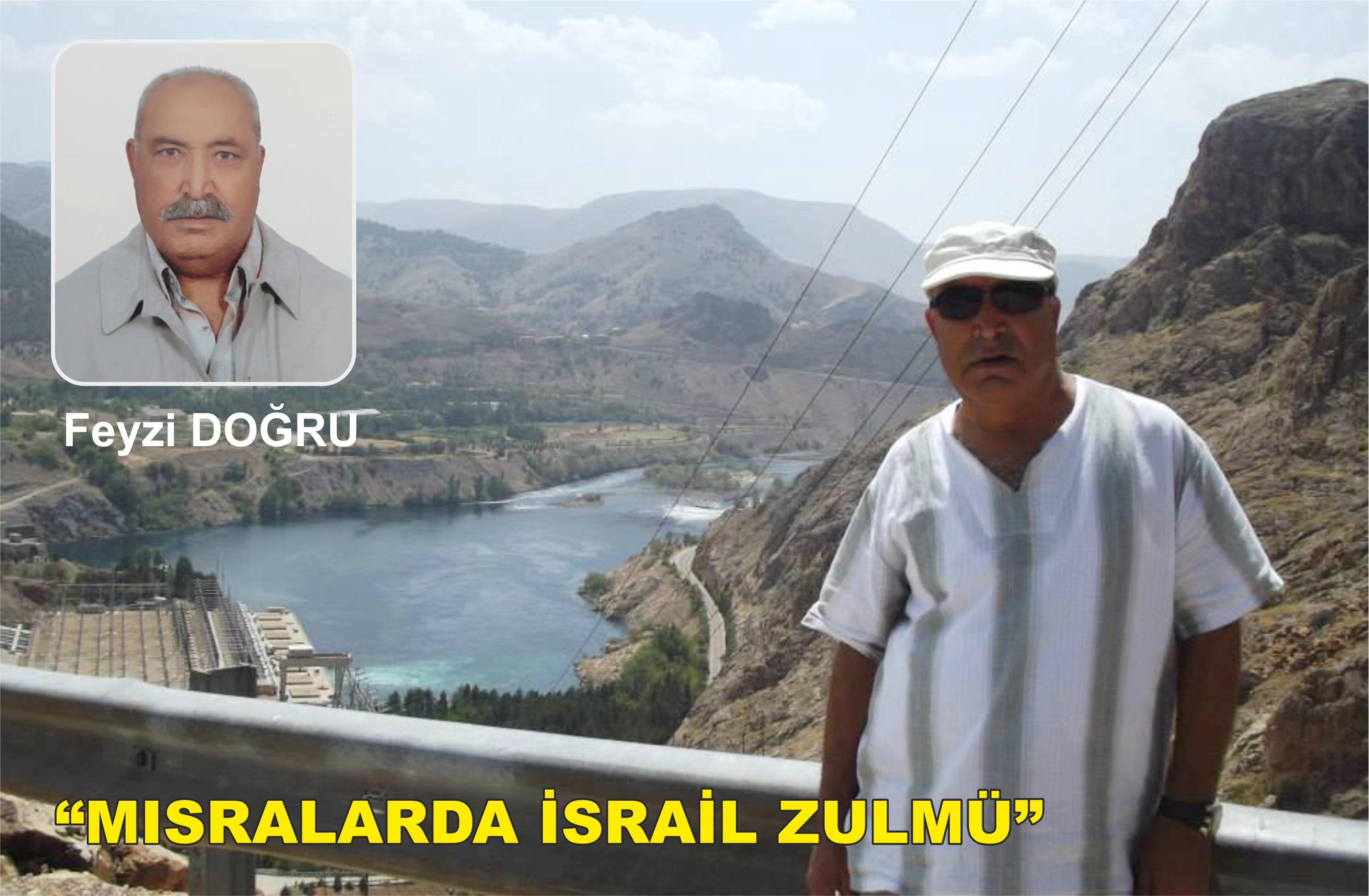 MISRALARDA İSRAİL ZULMÜ