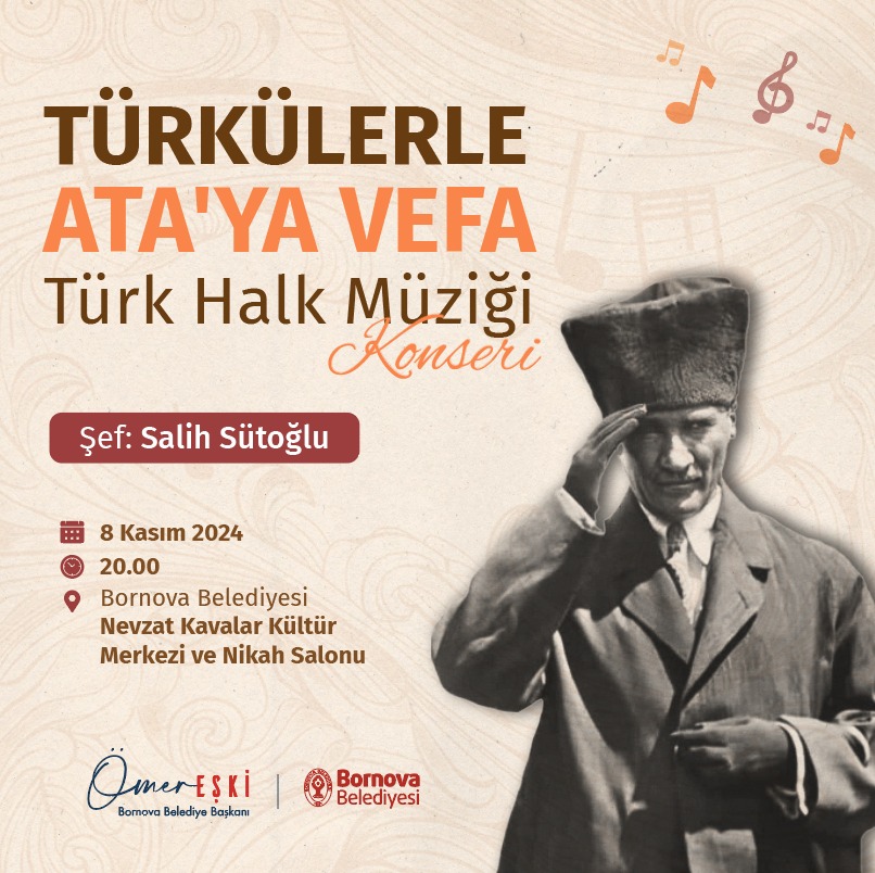 Bornova’da Türkülerle Ata’ya Vefa Konseri